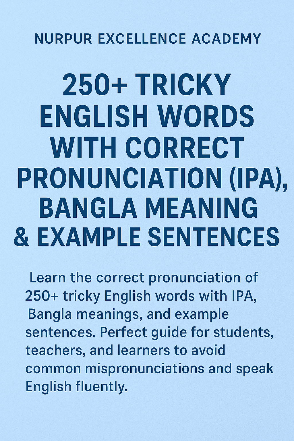 Learn Correct Pronunciation of 250+ Difficult English Words